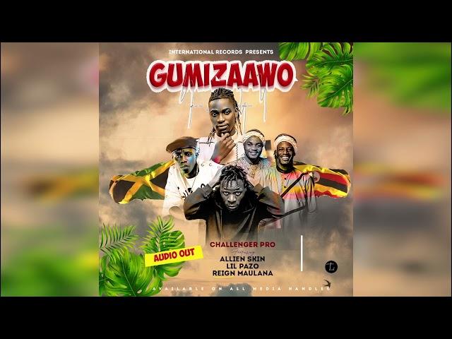 Challenger Pro _ GUMIZAAWO ft   Alien Skin ,Lil Pazo & Reign Maulana [ Official Music Audio ]