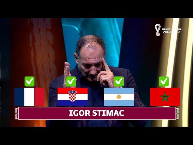 IGOR STIMAC, Prophecy the semy finalist team world cup