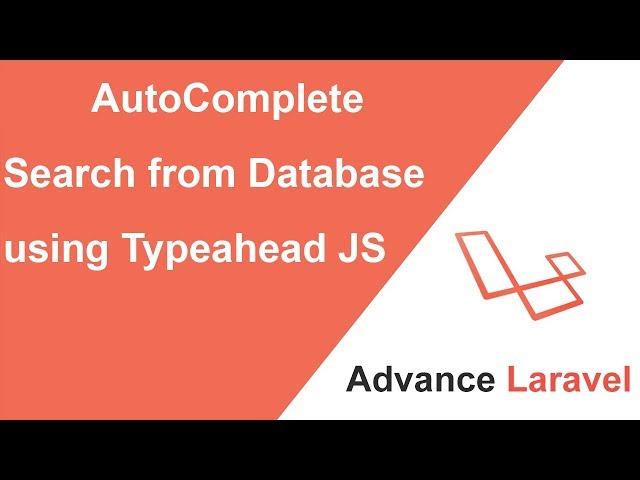 Advance Laravel Autocomplete Search from Database