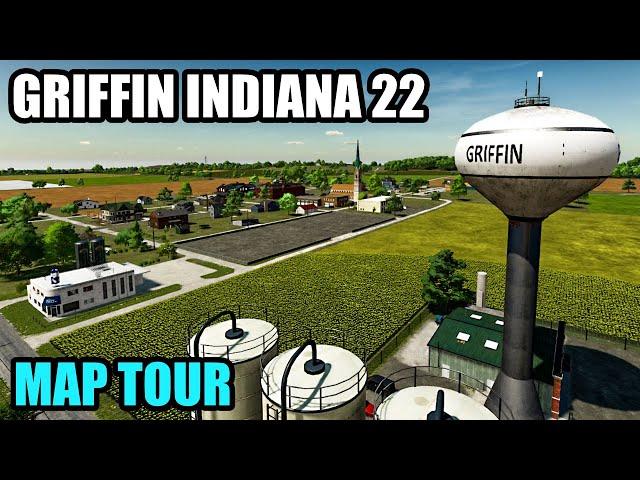 GRIFFIN INDIANA FS22 Map Tour - Farming Simulator 22 Mod Map [PC]