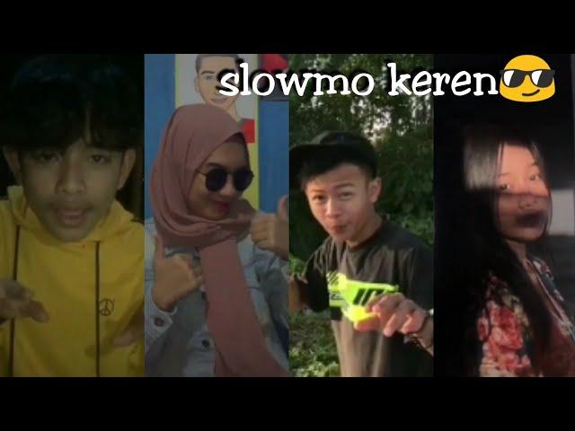 Tik tok slowmo keren part 1