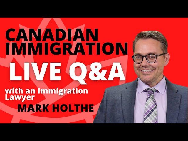 Express Entry in 2021 - Live Q&A with Canadian Immigration Lawyer