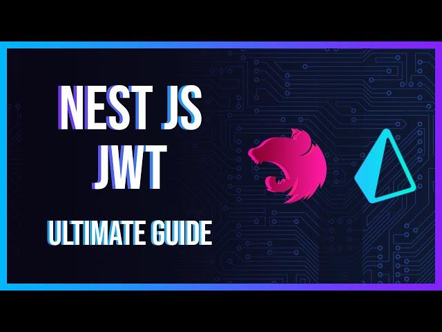 NestJs JWT - Access Tokens & Refresh Tokens - Ultimate Guide