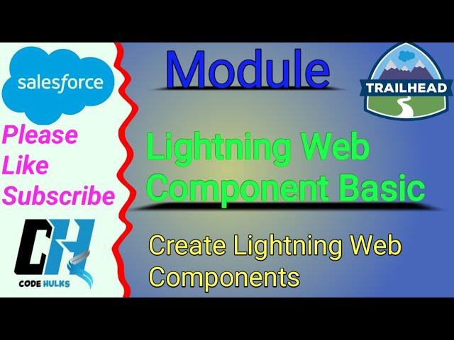 Create Lightning Web Components | Lightning Web Component | Trailhead Hands-on Solution | Salesforce