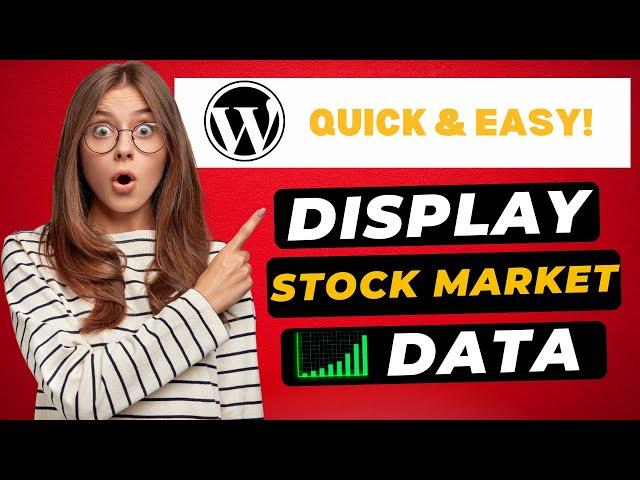 How To Display Stock Market Data In WordPress  (FAST & Easy!)