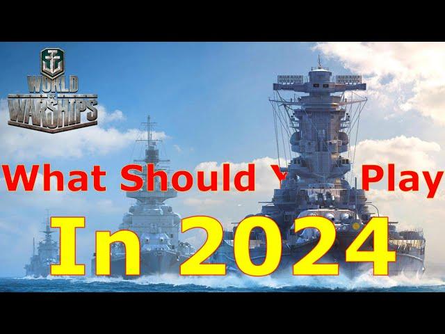 World of Warships- What SHOULD You Play In 2024??