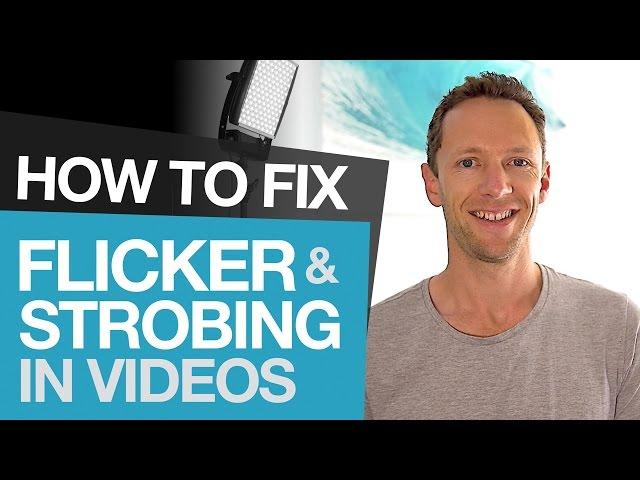 Fix Flickering Video: How to Remove Flickering and Strobing in Videos