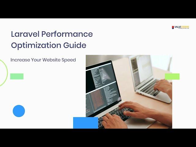 Laravel Performance Optimization Guide Increase Your Website Speed
