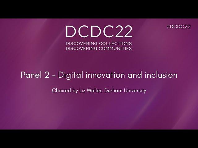 DCDC22 | Digital innovation and inclusion