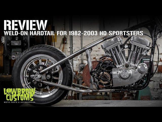 Review - Weld-On Hardtail Rear Frame Section for 1982 - 2003 Harley-Davidson Sportsters