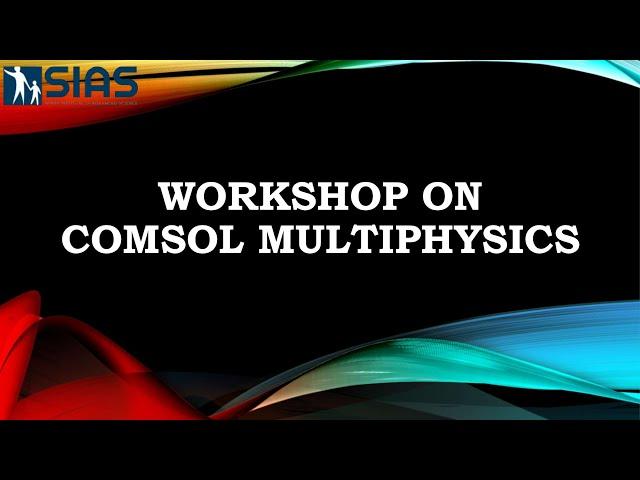 COMSOL Training - Day 1