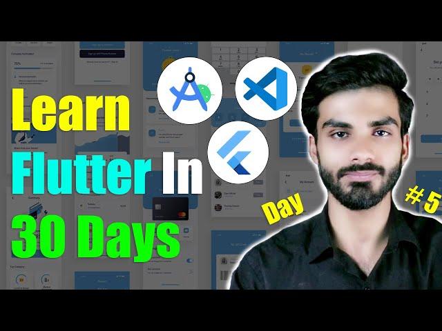 Flutter Tutorial For Beginners - Day 5 | Basic To Advance Flutter Course | Complete Playlist