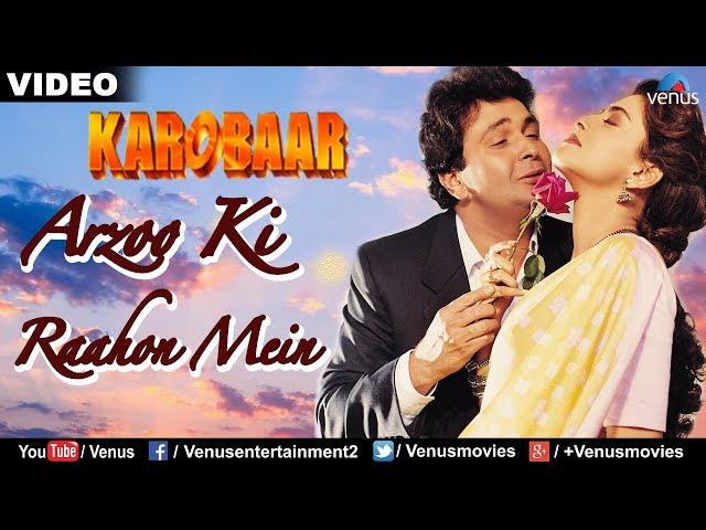 Arzoo Ki Rahon Mein (Karobaar)