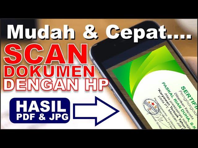 Cara Scan Dokumen Menggunakan HP Android Dengan Mudah