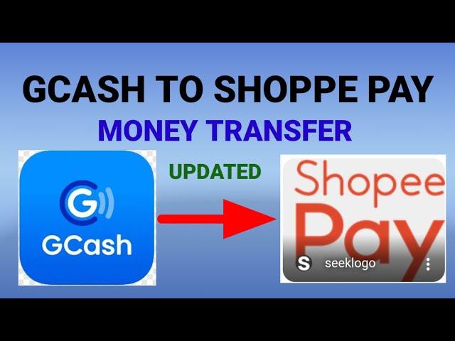 Gcash to Shopee Pay Money Transfer