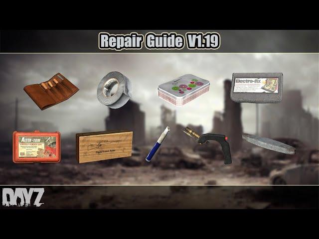 DayZ: Repair Guide