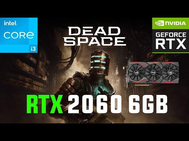 Dead Space 2023 (Remake) RTX 2060 | 1080p (DLSS) | Ultra Settings | Benchmark/FPS Test