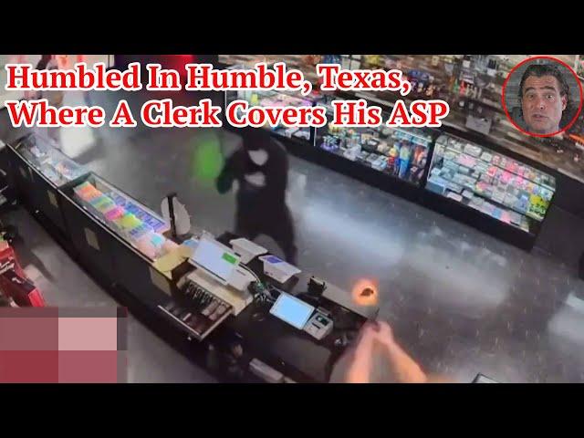 Humbled In Humble, Texas, Where A Clerk Covers His ASP