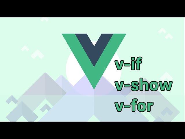 CONDITIONALS & LISTS | VueJS | Learning the Basics