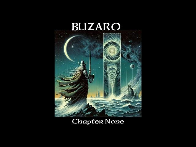 BLIZARO  "Chapter None"  - Full ALBUM 2024