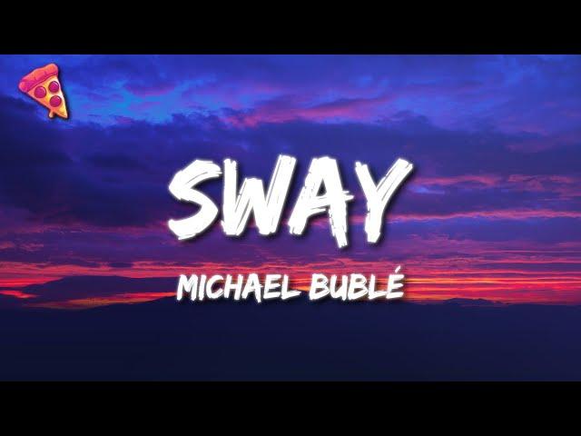 Michael Bublé - Sway (Lyrics)