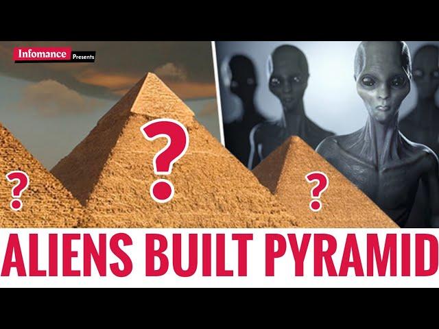 Who Built The Pyramids? Did Alien Built The Pyramids | Enigma Solved - Infomance