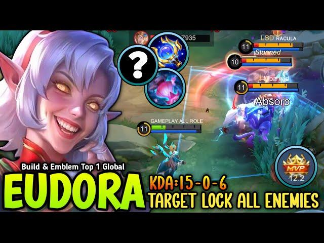 EUDORA NEW 1 SHOT BUILD FOR MID LANE TO TARGET LOCK ALL ENEMIES  - BUILD TOP 1 GLOBAL EUDORA