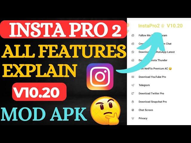 insta pro 2 All features explained 2023 | insta pro v10.20 features | insta pro update kaise kare |