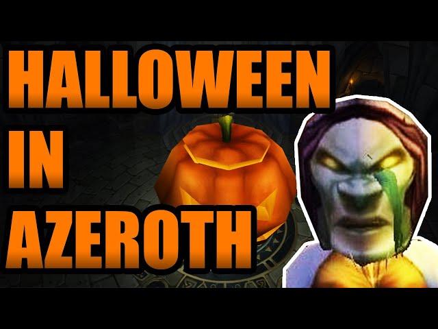 Everything You Can Expect With Halloween In Azeroth! [Hallow's End]