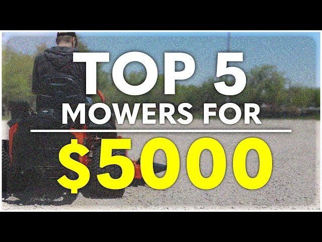 TOP 5 Zero Turn Mowers for $5000 | 2022