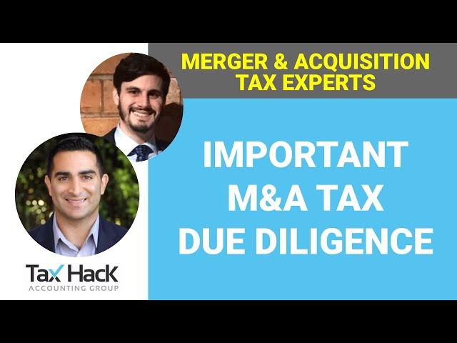 Why is Tax Due Diligence So Important in an M&A?