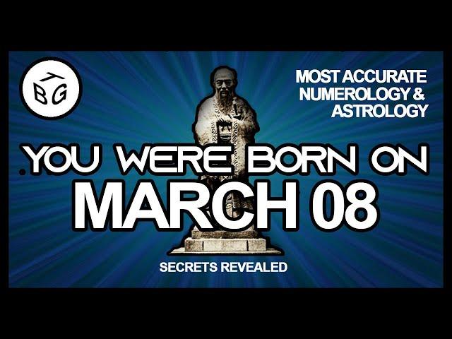 Born On March 8 | Numerology and Astrology Analysis