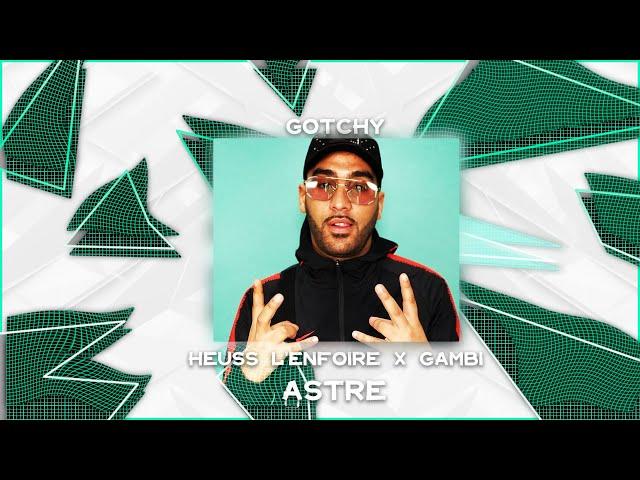 [FREE] Heuss l'Enfoiré x Gambi Type Beat 2021 - "ASTRE" (Prod. By Gotchy) | Baile Funk Beat