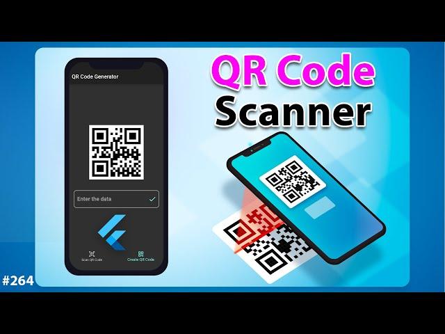 Flutter Tutorial - QR Code Scanner App & QR Code Generator