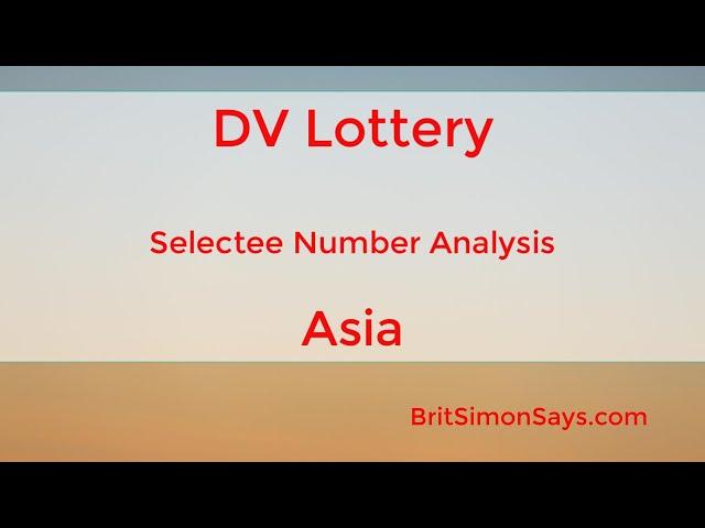 DV Lottery | 2021 selectee numbers for ASIA