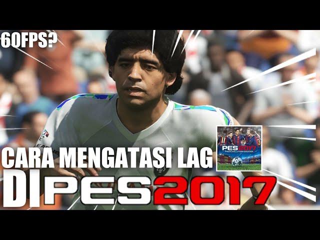 CARA MENGATASI LAG DI PES2017