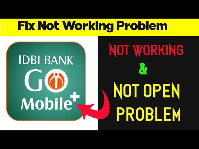 Fix IDBI Bank App Not Open Problem Android & Ios - IDBI Bank Not Working Problem Solved