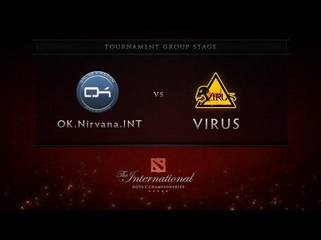 OK.Nirvana.Int vs Virus - Group Stage - Dota 2 International