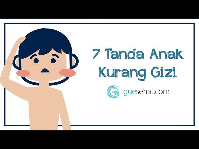 Tanda Anak yang Memiliki Gizi Buruk