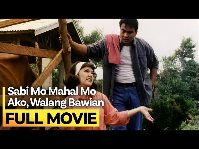 ‘Sabi Mo Mahal Mo Ako, Walang Bawian’ FULL MOVIE | Maricel Soriano, Bong Revilla