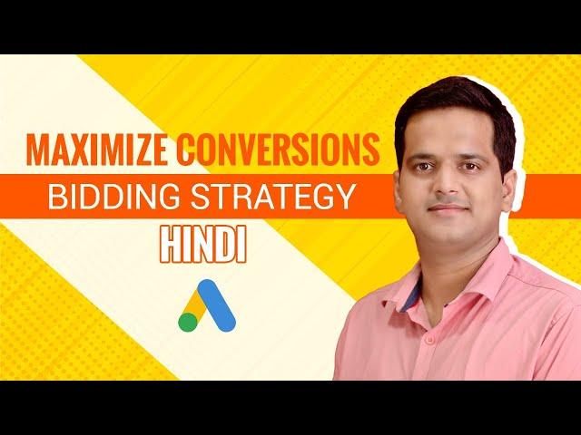 Maximize Conversions Google Ads Hindi