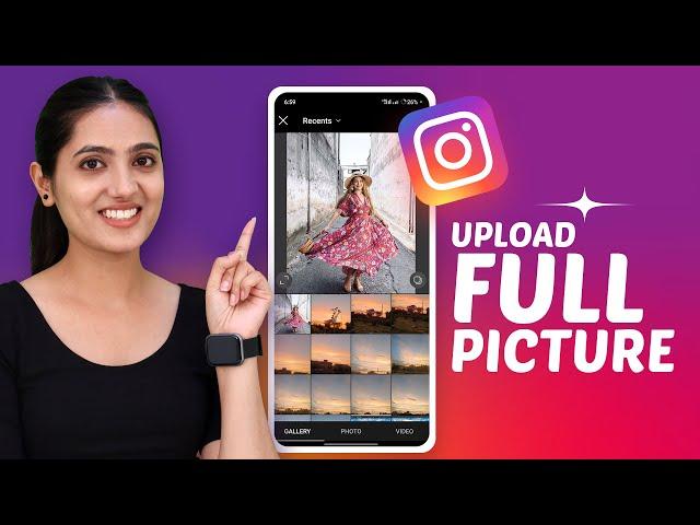 How to Post Full Size Photos on Instagram | Instagram par full photo kaise upload kare