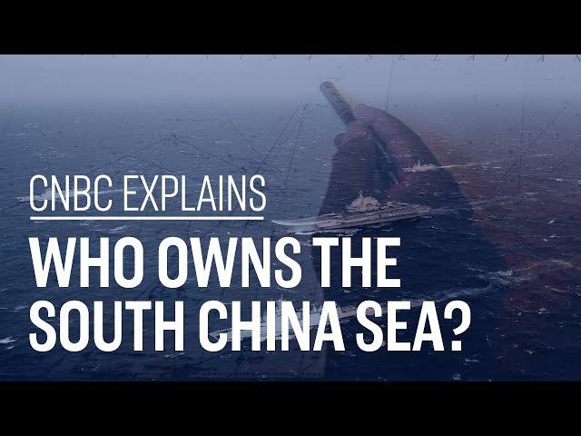 Who owns the South China Sea? | CNBC Explains