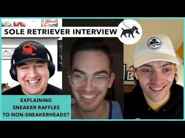 Have You Ever Tried Explaining Sneaker Raffles To Non-Sneakerheads? ‍️ - Sole Retriever Interview