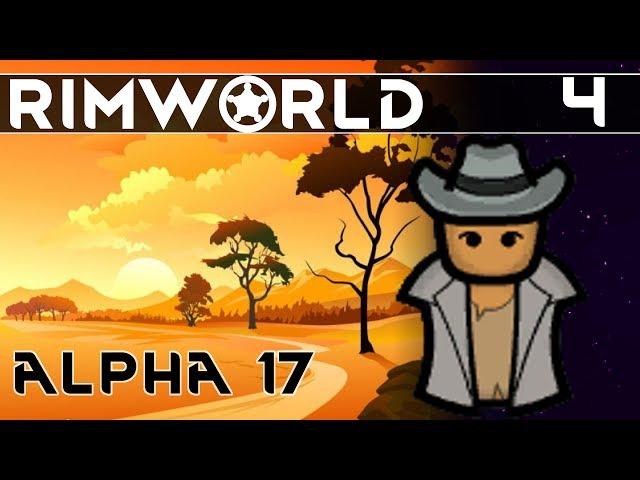 [#4] Our Colony’s First Death ▶ RimWorld Alpha 17 Gameplay, Randy Random