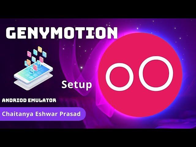 Genymotion -- Install & Setup (My Virtual Smartphone or Android Emulator)