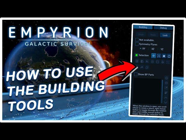 BUILDING TOOLS TUTORIAL | Beginners Guide | Empyrion Galactic Survival