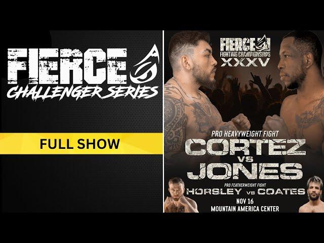 FIERCE FC 35  FULL SHOW