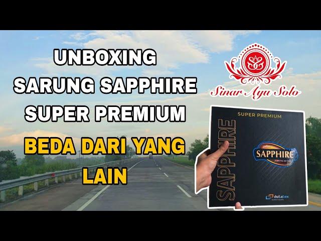 Unboxing Sarung Sapphire Super Premium - Sinar Ayu Solo #sarungmurah #sarung #sarungtenuntangan