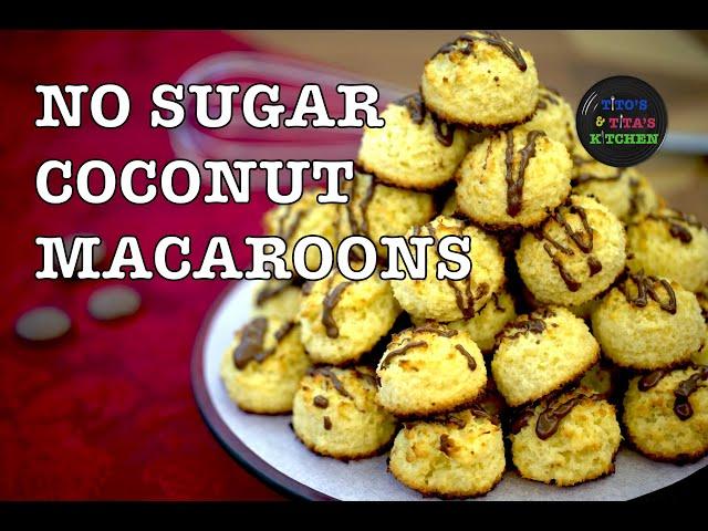 NO SUGAR Coconut macaroons * COCONUT MACAROONS WITH CHOCOLATE